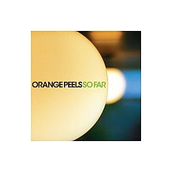 The Orange Peels - So Far album