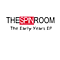 The Spin Room - The Early Years EP album