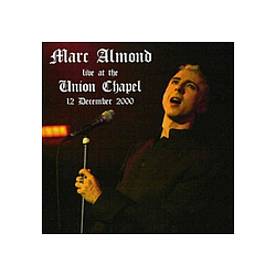 Marc Almond - Live At The Union Chapel альбом