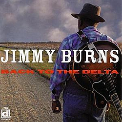 Jimmy Burns - Back To The Delta альбом