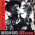 Jimmy Dawkins - American Roots: Blues album