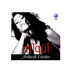 Nilgül - Arabesk GÃ¼nler альбом