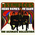 The Tremeloes - Here Comes My Baby: The Ultimate Collection альбом