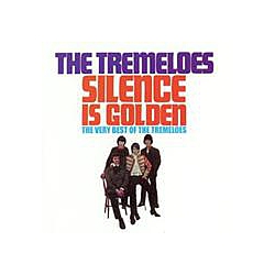 The Tremeloes - Silence Is Golden - The Very Best Of альбом