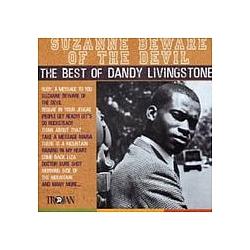 Dandy Livingstone - Suzanne Beware Of The Devil: The Best Of Dandy Livingstone album