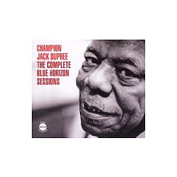 Champion Jack 
Dupree - The Complete Blue Horizon Sessions альбом