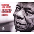 Champion Jack 
Dupree - The Complete Blue Horizon Sessions album