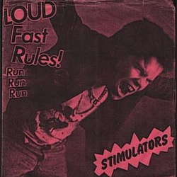 Stimulators - Loud Fast Rules album