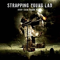 Strapping Young Lad - 1994-2006: Chaos Years альбом