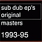 Sub Dub - Original Masters 1993-95 альбом