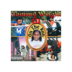 Tommy Wright III - On the Run album