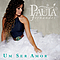 Paula Fernandes - Um Ser Amor альбом