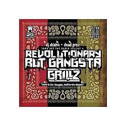 Dead Prez - Turn Off the Radio: The Mixtape, Volume 4: Revolutionary But Gangsta Grillz album