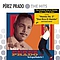 Pérez Prado - The Best Of Perez Prado: The Original Mambo #5 album