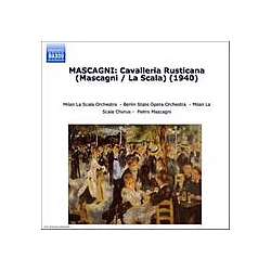 Pietro Mascagni - MASCAGNI: Cavalleria Rusticana (Mascagni / La Scala) (1940) альбом