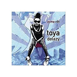 Toya DeLazy - Pump It On album