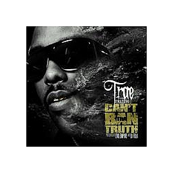 Trae - Can&#039;t Ban Tha Truth album
