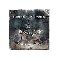 Transcending Bizarre? - The Serpent&#039;s Manifolds альбом