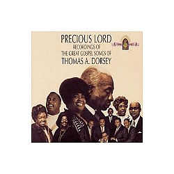 Thomas A. Dorsey - Precious Lord: The Great Gospel Songs of Thomas A. Dorsey album