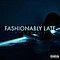 Travis Garland - Fashionably Late, Volume II album