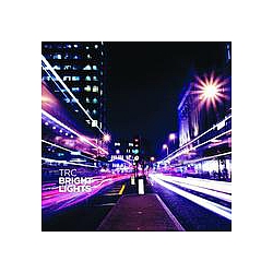TRC - Bright Lights альбом