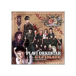 Plavi Orkestar - The Ultimate Collection альбом