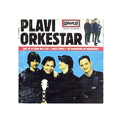 Plavi Orkestar - Longplay альбом