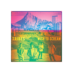 Tribes - Wish To Scream альбом