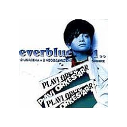 Plavi Orkestar - Everblue 1 album