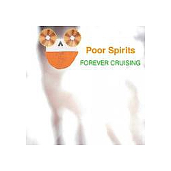 Poor Spirits - Forever Cruising album