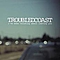 Troubled Coast - I&#039;ve Been Thinking About Leaving You album