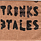 Trunks &amp; Tales - Jesus Saves альбом
