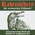 Rabenschrey - Der Verwunschene Eichenwald album