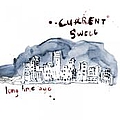 Current Swell - Long Time Ago альбом