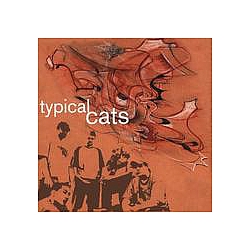 Typical Cats - Typical Cats album