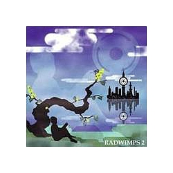 RADWIMPS - Radwimps 2 -Hatten Tojo- album