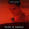 Rafet El Roman - Hayat HÃ¼zÃ¼nlÃ¼ альбом