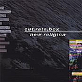 cut.rate.box - New Religion album