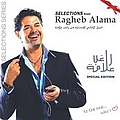 Ragheb Alama - The Selections-Special Edition альбом