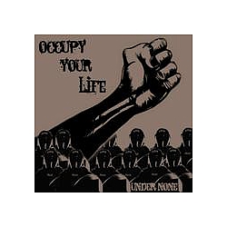 Under None - Occupy Your Life - Single album