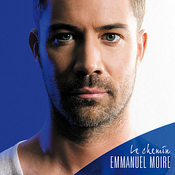 Emmanuel Moire - Le chemin альбом