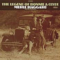 Merle Haggard - The Legend Of Bonnie &amp; Clyde альбом