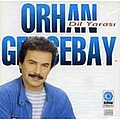 Orhan Gencebay - Dil YarasÄ± альбом