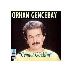 Orhan Gencebay - Cennet GÃ¶zlÃ¼m album