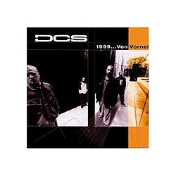 DCS - 1999 ... Von Vorne! альбом