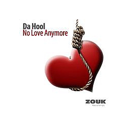Da Hool - No Love Anymore альбом
