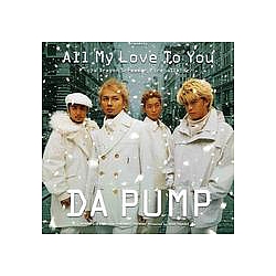 Da Pump - All My Love To You album