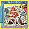 Début De Soirée - Best of DÃ©but de SoirÃ©e (Le meilleur des annÃ©es 80) album