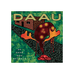 DAAU - We Need New Animals album