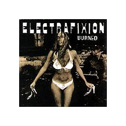 Electrafixion - Burned [2CD Extended Version] album